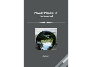 9783384235527 - Privacy Paradox in the New IoT - Jonny Kartoniert (TB)