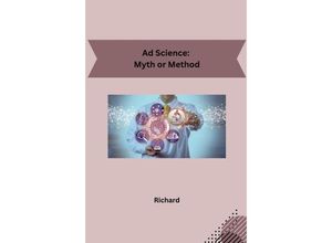 9783384235596 - Ad Science Myth or Method - Richard Kartoniert (TB)