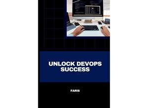 9783384235633 - Unlock DevOps Success - Faris Kartoniert (TB)