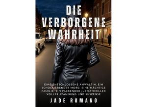 9783384236586 - Die verborgene Wahrheit - Jade Romano Kartoniert (TB)