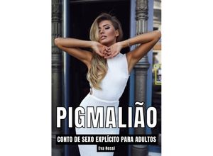 9783384240330 - Pigmalião - Eva Rossi Kartoniert (TB)