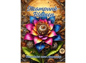 9783384240835 - Steampunk-Blumen - Ela ArtJoy Kartoniert (TB)