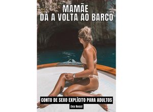 9783384241498 - Mamãe dá a volta ao barco - Eva Rossi Kartoniert (TB)