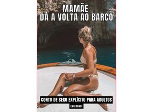 9783384241528 - Mamãe dá a volta ao barco - Eva Rossi Kartoniert (TB)