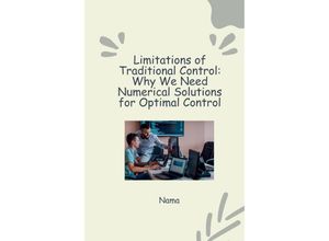 9783384242235 - Numerical Approaches to Optimal Control Tackling Nonlinear Systems and Constraints - Nama Kartoniert (TB)