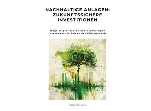 9783384242532 - Nachhaltige Anlagen Zukunftssichere Investitionen - Vlasta Hendlova Kartoniert (TB)