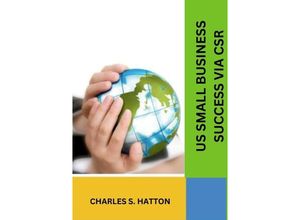 9783384242600 - US Small Business Success via CSR - Charles S Hatton Kartoniert (TB)