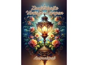 9783384244901 - Zauberhafte Vintage-Lampen - Ela ArtJoy Kartoniert (TB)