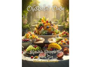 9783384247681 - Obstsalat Oase - Diana Kluge Kartoniert (TB)