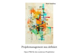 9783384252067 - Projektmanagement neu definiert - Nick Vassiliou Kartoniert (TB)