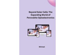 9783384253743 - Beyond Solar Cells The Expanding World of Perovskite Optoelectronics - Michael Kartoniert (TB)