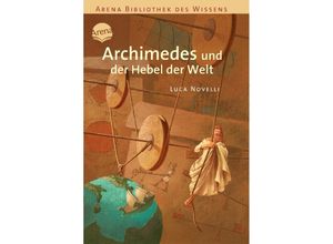 9783401057446 - Archimedes und der Hebel der Welt - Luca Novelli Kartoniert (TB)