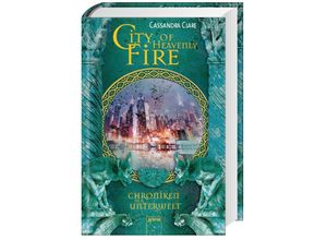 9783401066745 - Chroniken der Unterwelt Band 6 City of Heavenly Fire - Cassandra Clare Gebunden