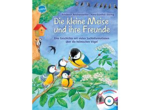 9783401092676 - Die kleine Meise und ihre Freunde - Friederun Reichenstetter Gebunden