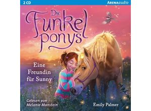 9783401241227 - Die Funkelponys - 1 - Eine Freundin für Sunny - Emily Palmer (Hörbuch)