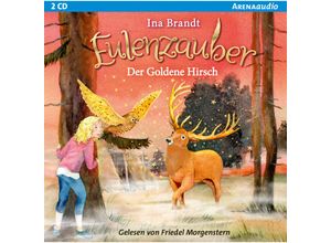 9783401241418 - Eulenzauber - Der goldene Hirsch 2 Audio-CD - Ina Brandt (Hörbuch)