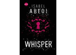 9783401508917 - Whisper - Isabel Abedi Kartoniert (TB)