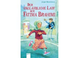 9783401509778 - Der unglaubliche Lauf der Fatima Brahimi - Jürgen Banscherus Taschenbuch