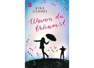 9783401511436 - Kira Gembri - GEBRAUCHT Wovon du träumst - Preis vom 03102023 050115 h