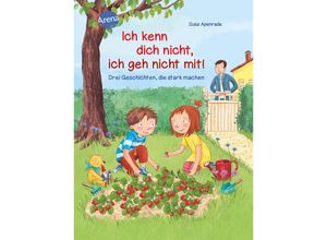 9783401511573 - Ich kenn dich nicht ich geh nicht mit! - Susa Apenrade Barbara Korthues Taschenbuch