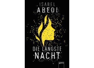 9783401511931 - Die längste Nacht - Isabel Abedi Kartoniert (TB)