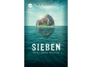 9783401512297 - Sieben Spiel ohne Regeln - M A Bennett Taschenbuch