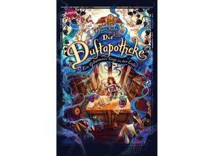 9783401512488 - Die Duftapotheke (1) Ein Geheimnis liegt in der Luft - Anna Ruhe Taschenbuch