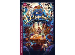 9783401512716 - Die Duftapotheke (1) Ein Geheimnis liegt in der Luft - Anna Ruhe Taschenbuch