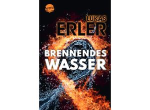 9783401512730 - Brennendes Wasser - Lukas Erler Taschenbuch