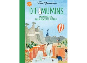 9783401602837 - Muminvaters wildbewegte Jugend   Die Mumins Bd4 - Tove Jansson Gebunden