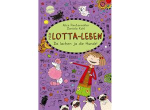 9783401603339 - Alice Pantermüller - GEBRAUCHT Mein Lotta-Leben (14) Da lachen ja die Hunde - Preis vom 28082023 050752 h