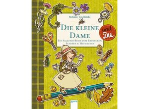 9783401604268 - Die kleine Dame   Die kleine Dame und Du - Stefanie Taschinski Gebunden