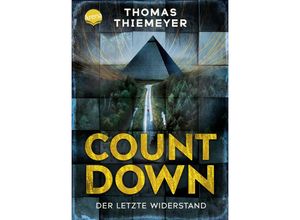 9783401604466 - Countdown Der letzte Widerstand - Thomas Thiemeyer Gebunden