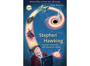 9783401605166 - Stephen Hawking und das Geheimnis der Schwarzen Löcher - Luca Novelli Kartoniert (TB)