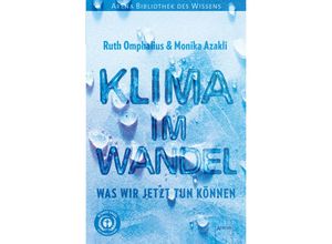 9783401605630 - Klima im Wandel Was wir jetzt tun können - Ruth Omphalius Monika Azakli Kartoniert (TB)