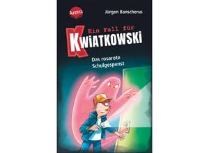 9783401606651 - Das rosarote Schulgespenst   Ein Fall für Kwiatkowski Bd15 - Jürgen Banscherus Gebunden