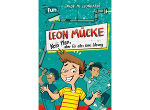 9783401606989 - Kein Plan aber für alles eine Lösung   Leon Mücke Bd1 - Jakob M Leonhardt Gebunden