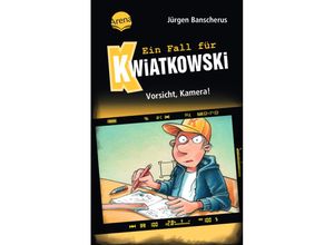 9783401607085 - Vorsicht Kamera!   Ein Fall für Kwiatkowski Bd31 - Jürgen Banscherus Gebunden