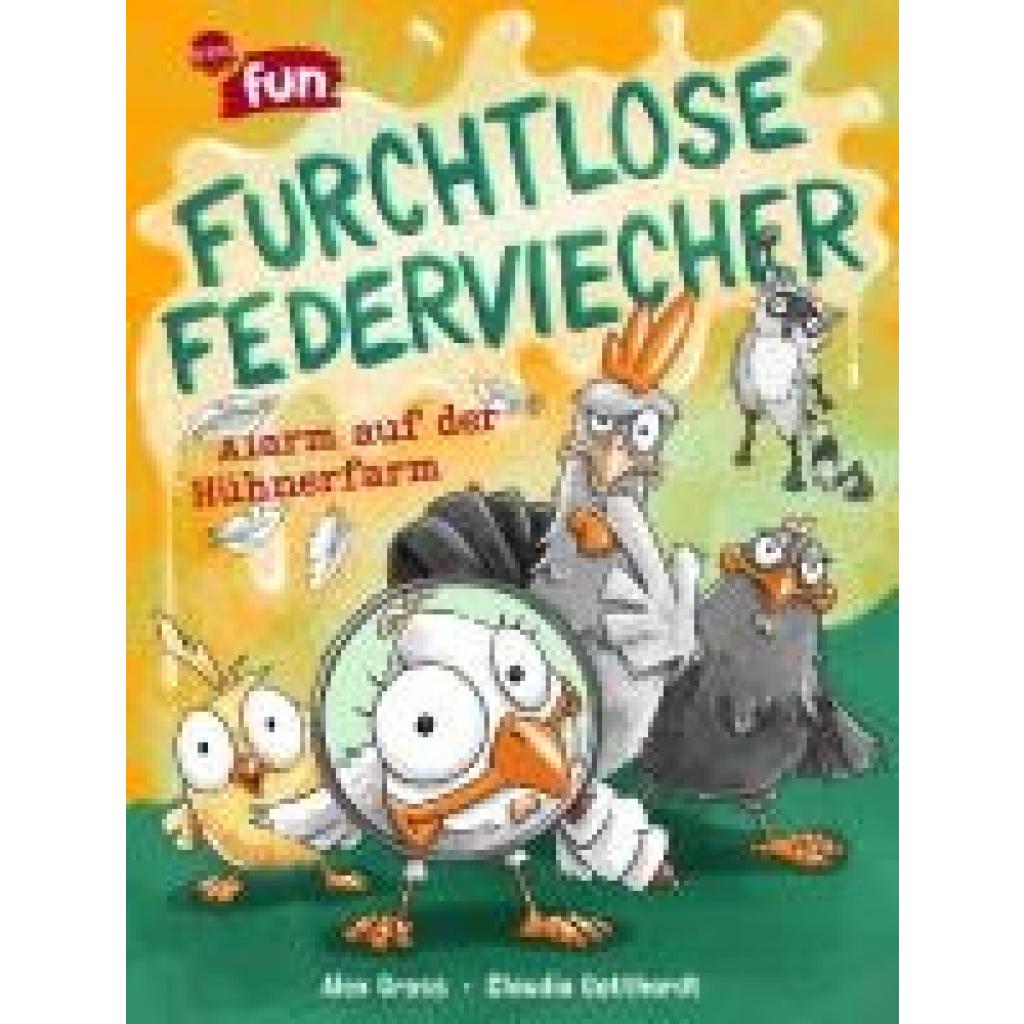 9783401607412 - Gross Alex Furchtlose Federviecher (1) Alarm auf der Hühnerfarm