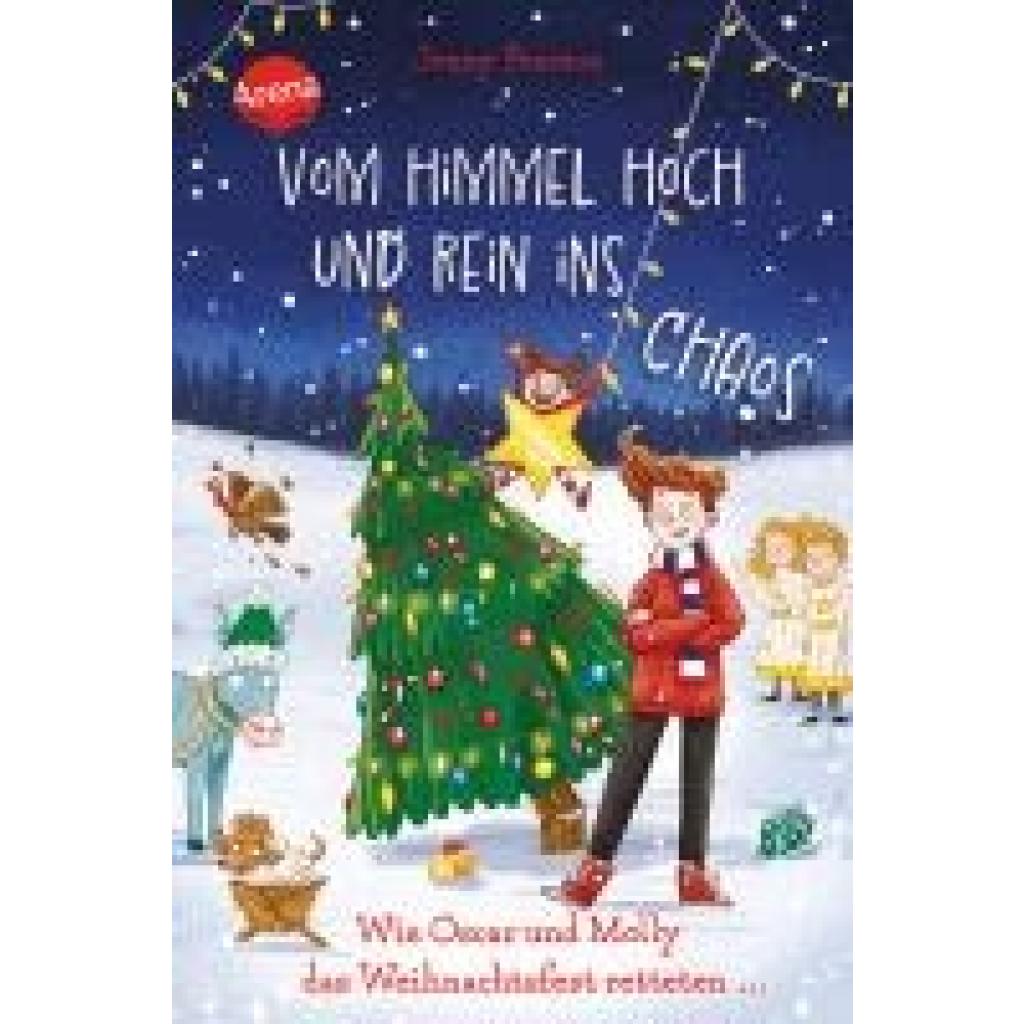 9783401607450 - Pearson Jenny Vom Himmel hoch und rein ins Chaos Wie Oscar und Molly das Weihnachtsfest retteten 