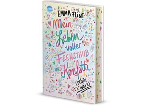 9783401607832 - Mein Leben voller Feenstaub und Konfetti (schön wärs!) - Emma Flint Gebunden