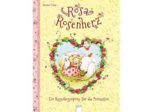 9783401712789 - Rosa Rosenherz Ein Regenbogenpony für die Prinzessin - Stefanie Dahle Gebunden