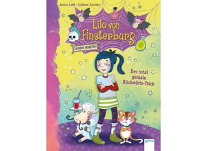 9783401713274 - Der total geniale Rückwärts-Trick   Lilo von Finsterburg - Zaubern verboten! Bd1 - Anna Lott Gebunden