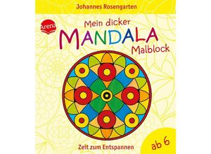 9783401713441 - Mein dicker Mandala-Malblock   Mein dicker Mandala-Malblock - Zeit zum Entspannen - Johannes Rosengarten Kartoniert (TB)