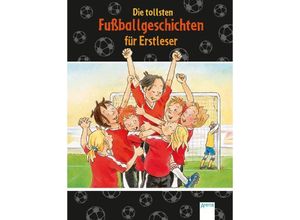 9783401713724 - Der Bücherbär 1 Klasse   Die tollsten Fußballgeschichten für Erstleser - Volkmar Röhrig Sibylle Rieckhoff Gebunden