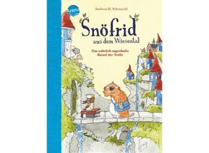 9783401715223 - Das wahrlich sagenhafte Rätsel der Trolle   Snöfrid aus dem Wiesental - Erstleser Bd2 - Andreas H Schmachtl Gebunden