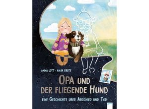 9783401715919 - Opa und der fliegende Hund - Anna Lott Gebunden