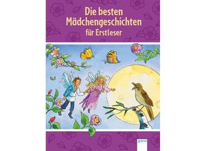 9783401716183 - Die besten Mädchengeschichten für Erstleser - Martina Dierks Ulrike Kaup Nina Schindler Gebunden