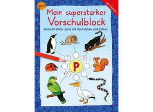 9783401716350 - Mein superstarker Vorschulblock   Mein superstarker Vorschulblock - Konzentrationsspiele mit Buchstaben und Zahlen - Dagmar Henze Kartoniert (TB)