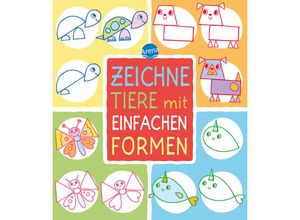 9783401718217 - Zeichne Tiere mit einfachen Formen - Lisa Regan Kartoniert (TB)